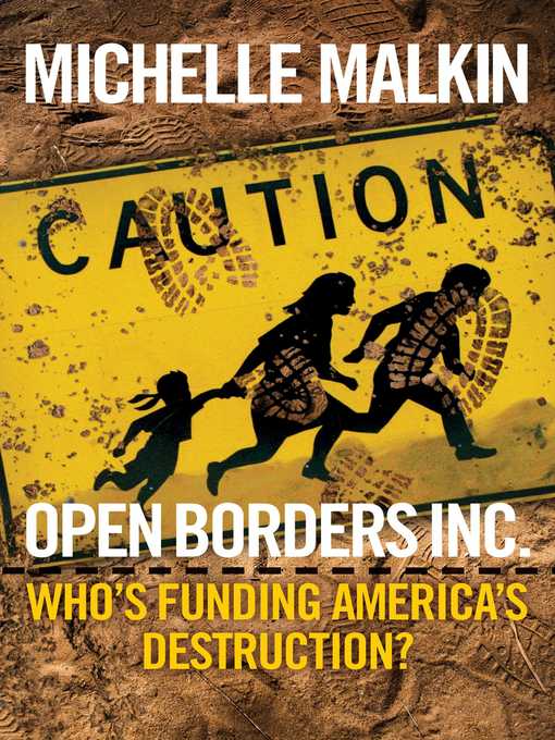 Title details for Open Borders Inc. by Michelle Malkin - Wait list